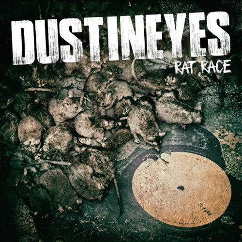 Dustineyes - Rat race